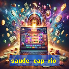 saude cap rio preto resultado